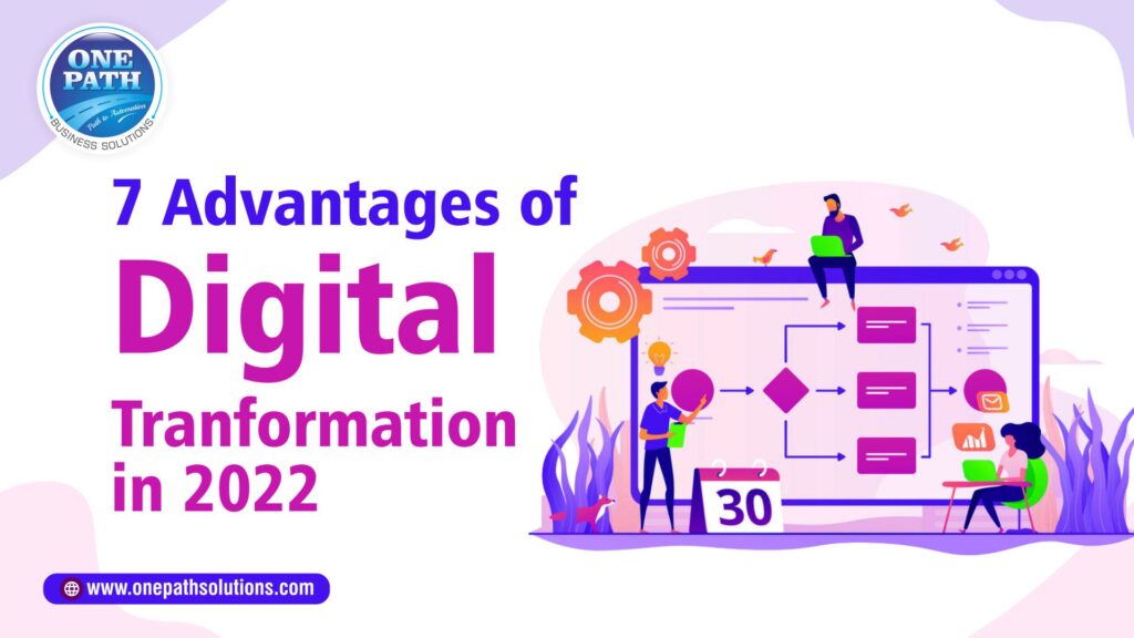 What Advantages Do Digital Transformations Offer?