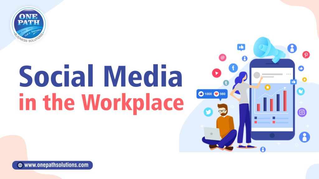 Social media in the workplace