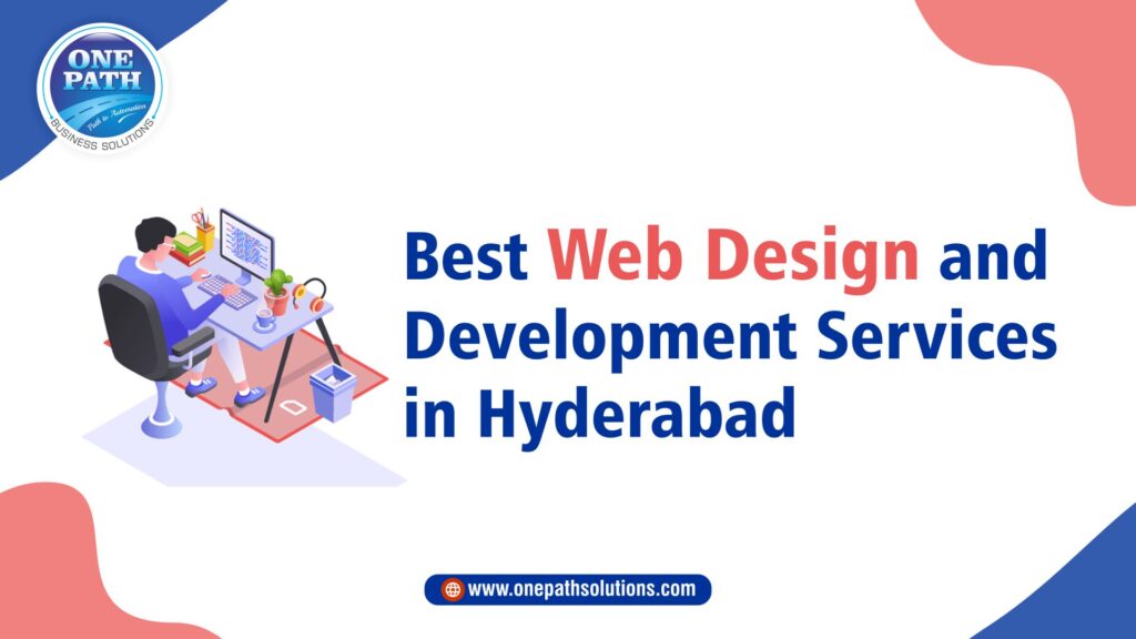 Web Design and Development Services in Hyderabad