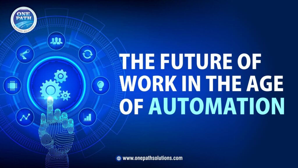 The future of work in the age of automation
