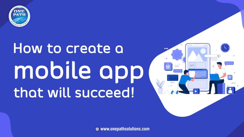 How to create a mobile app!